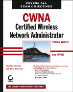 CWNA: Certified Wireless Network Administrator Study Guide