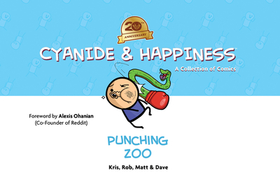 Cyanide & Happiness: Punching Zoo - Wilson, Kris (Creator), and DenBleyker, Rob (Creator), and McElfatrick, Dave (Creator)