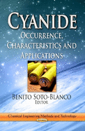 Cyanide: Occurrence, Characteristics & Applications