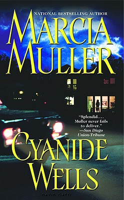 Cyanide Wells - Muller, Marcia