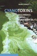 Cyanotoxins: Occurrence, Causes, Consequences