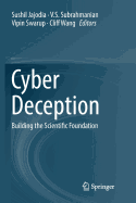 Cyber Deception: Building the Scientific Foundation