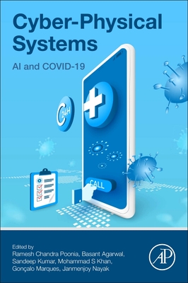 Cyber-Physical Systems: AI and Covid-19 - Poonia, Ramesh Chandra, PhD (Editor), and Agarwal, Basant (Editor), and Kumar, Sandeep (Editor)
