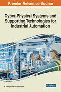 Cyber-Physical Systems and Supporting Technologies for Industrial Automation
