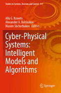 Cyber-Physical Systems: Intelligent Models and Algorithms