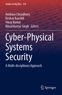 Cyber-Physical Systems Security: A Multi-Disciplinary Approach