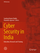 Cyber Security in India: Education, Research and Training