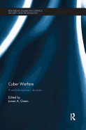 Cyber Warfare: A Multidisciplinary Analysis