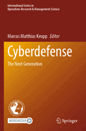 Cyberdefense: The Next Generation