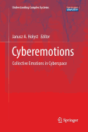 Cyberemotions: Collective Emotions in Cyberspace