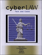 Cyberlaw: Text and Cases