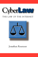 Cyberlaw: The Law of the Internet