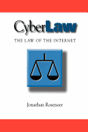 Cyberlaw: The Law of the Internet