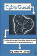 Cyberquest: Problem Solving and Innovation Support System, Conceptual Background and Experiences