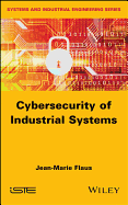 Cybersecurity of Industrial Systems