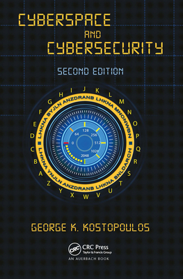 Cyberspace and Cybersecurity - Kostopoulos, George
