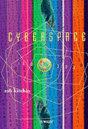Cyberspace: The World in the Wires