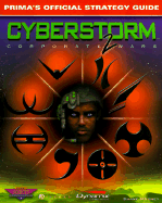 Cyberstorm 2: Corporate Wars: Official Strategy Guide - Mooney, Shane