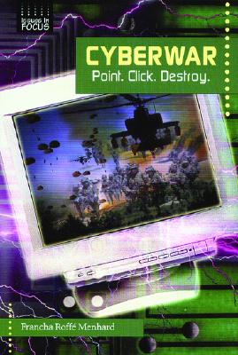 Cyberwar: Point. Click. Destroy. - Roff� Menhard, Francha
