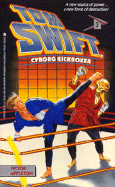 Cyborg Kickboxer - Appleton, Victor, II, and Greenberg, Ann (Editor)