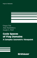Cycle Spaces of Flag Domains: A Complex Geometric Viewpoint