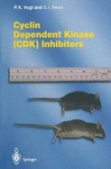 Cyclin Dependent Kinase (Cdk) Inhibitors