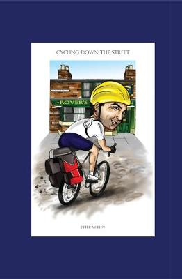 Cycling down The Street - Mullin, Peter
