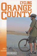 Cycling Orange County: 58 Rides with Detailed Maps & Elevation Contours