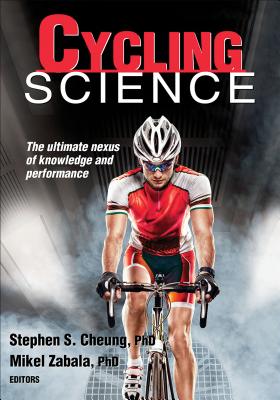 Cycling Science - Cheung, Stephen S., and Zabala, Mikel (Editor)