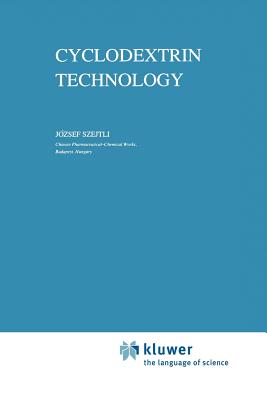 Cyclodextrin Technology - Szejtli, J.