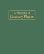 Cyclopedia of Literary Places-