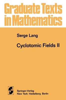 Cyclotomic Fields II - Lang, S