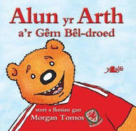Cyfres Alun yr Arth: Alun yr Arth a'r G�m B�l-Droed