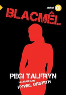 Cyfres Amdani: Blacm�l
