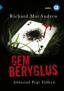 Cyfres Amdani: G�m Beryglus