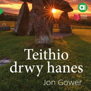 Cyfres Amdani: Teithio drwy Hanes