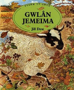 Cyfres Fferm Ty-Gwyn: Gwlan Jemeima
