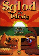 Cyfres Llyffantod: Sglod a'r Ddraig