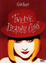 Cyndi Lauper: Twelve Deadly Cyns...and Then Some