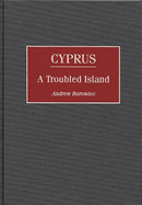 Cyprus: A Troubled Island