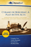 Cyrano De Bergerac: A Play in Five Acts (Cram Edition)