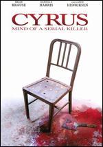 Cyrus: Mind of a Serial Killer