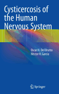 Cysticercosis of the Human Nervous System