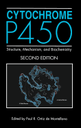 Cytochrome P450: Structure, Mechanism, and Biochemistry