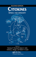 Cytokines: Stress and Immunity, Second Edition