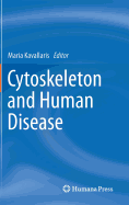 Cytoskeleton and Human Disease