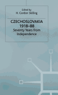 Czechoslovakia 1918-88: Seventy Years from Independence