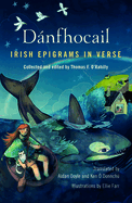D�nfhocail: Irish Epigrams in Verse