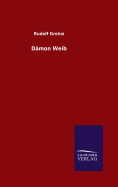 D�mon Weib