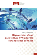 D�ploiement d'une architecture VPN pour les �changes des donn�es